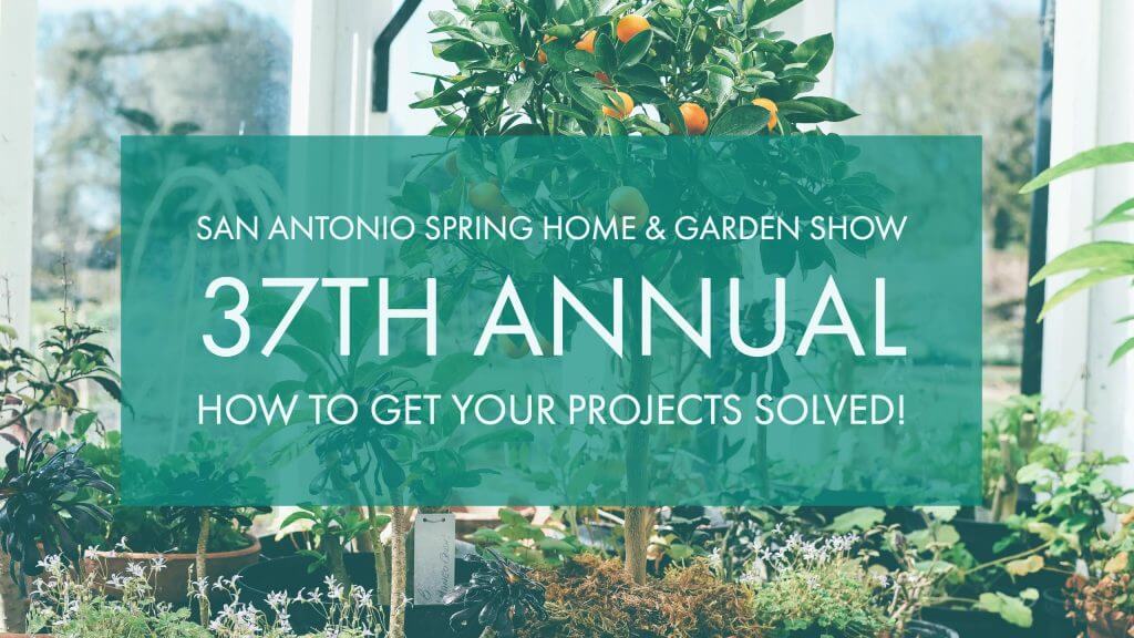 Home and Garden Show San Antonio